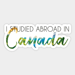 I Studied Abroad in Canada Sticker